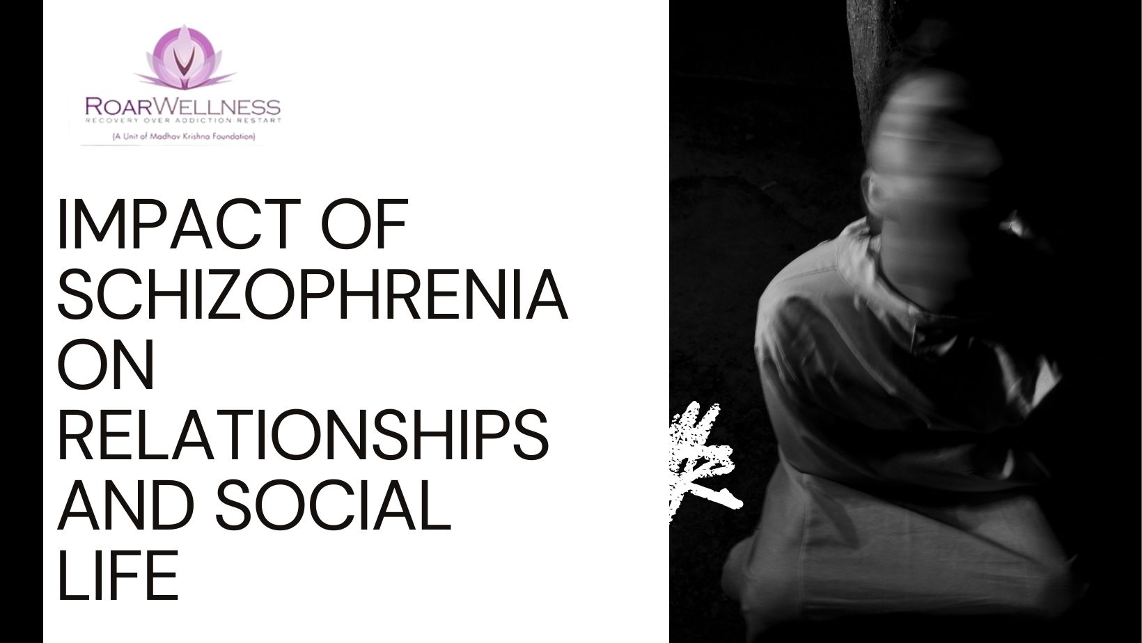 Impact of Schizophrenia on Relationships and Social Life