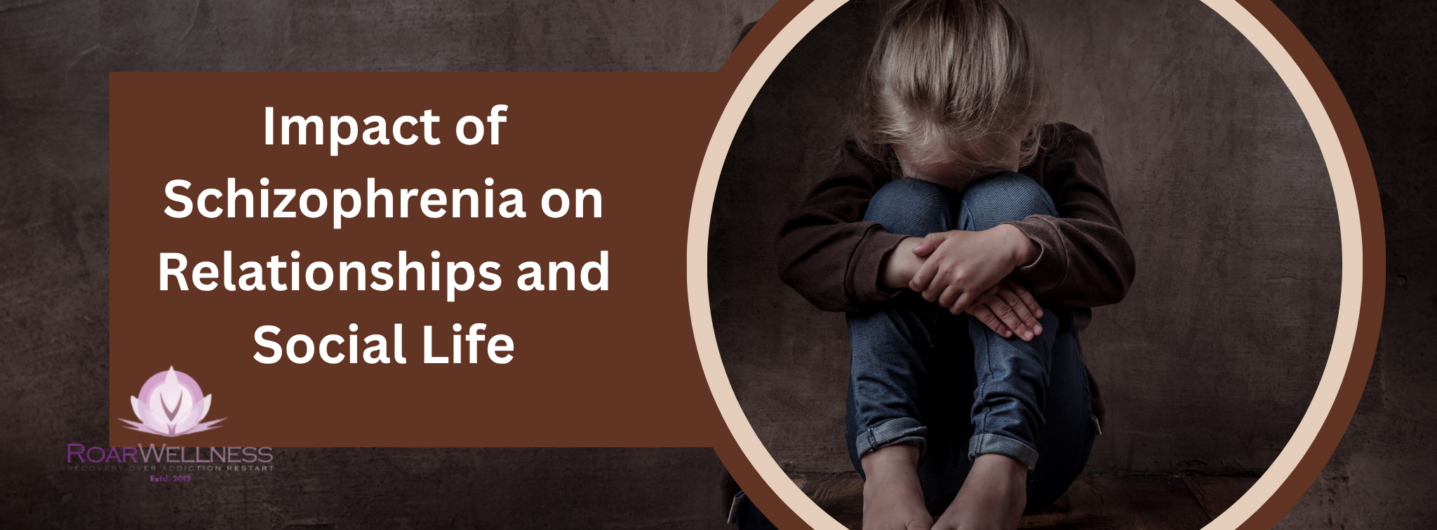 Impact of Schizophrenia on Relationships and Social Life