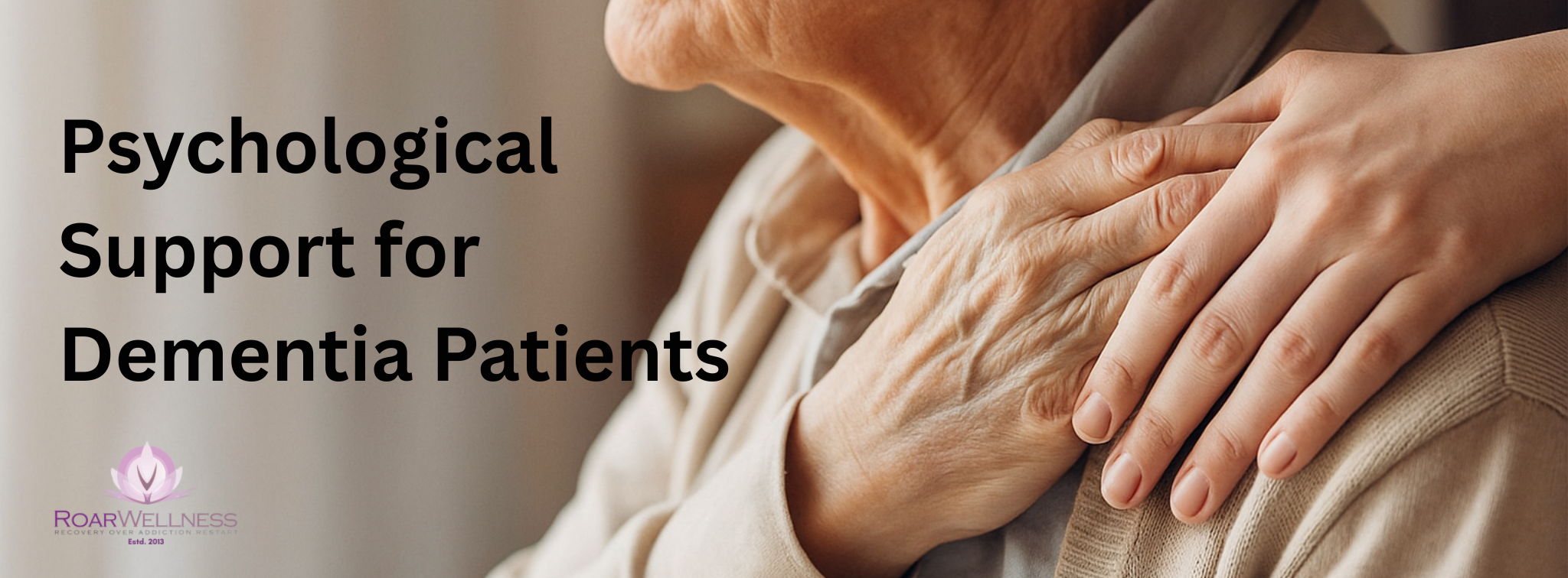 Psychological Support for Dementia Patients